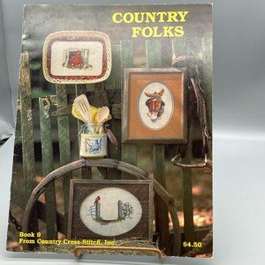 Vintage Cross Stitch Patterns, Country Folks by Joyce Bailey, 1982 Country Cross